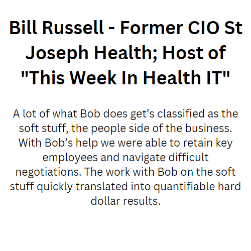 Bill Russell - Former CIO St Joseph Health