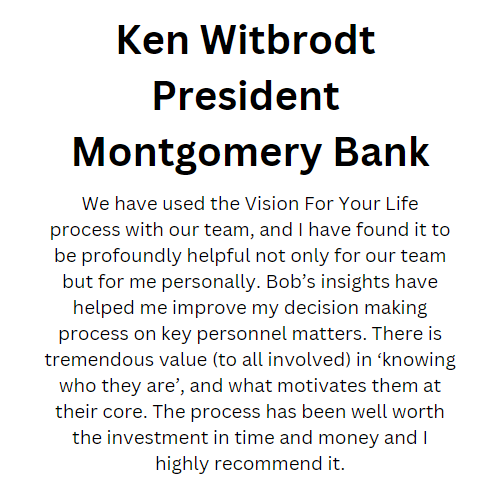 Ken Witbrodt - President Montgomery Bank
